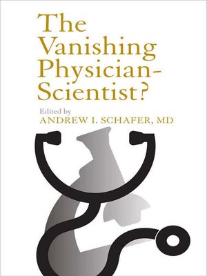 cover image of The Vanishing Physician-Scientist?